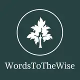 WordsToTheWise