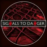 Signals to Danger
